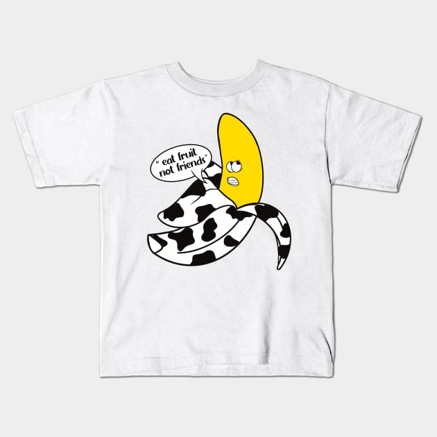 Banana in a black and white onesie saying ''Eat fruit not friends'' Kids T-Shirt by Fruit Tee